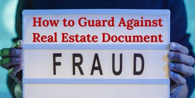 man holding a sign that says "how to guard against real estate document fraud"